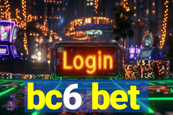 bc6 bet